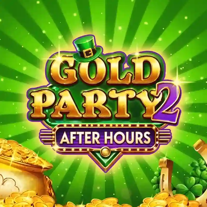 Gold Party 2 After Hours Slot Online